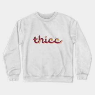 Thicc Text 3D Lettering Digital Illustration Multicolur brush Crewneck Sweatshirt